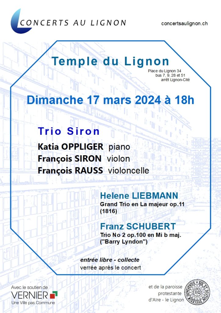 17 mars 2024 Trio Siron Katia Oppliger piano François Siron violon François Rauss violoncelle