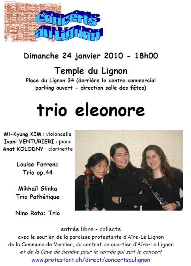 24 janvier 2010
Trio Eleonore
Anat Kolodny clarinette
Mi-Kyung Kim violoncelle
Ivani Venturieri piano