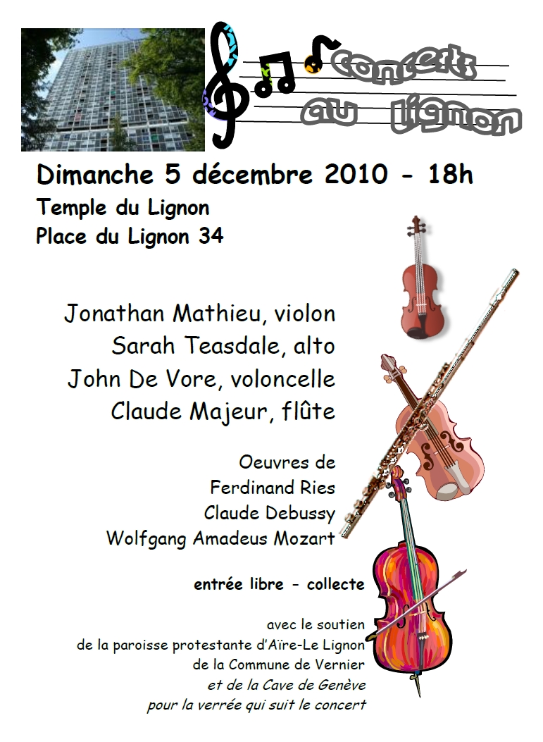 5 décembre 2010
Claude Majeur flûte
Jonathan Mathieu violon 
Sarah Teasdale alto
John Devore violoncelle
