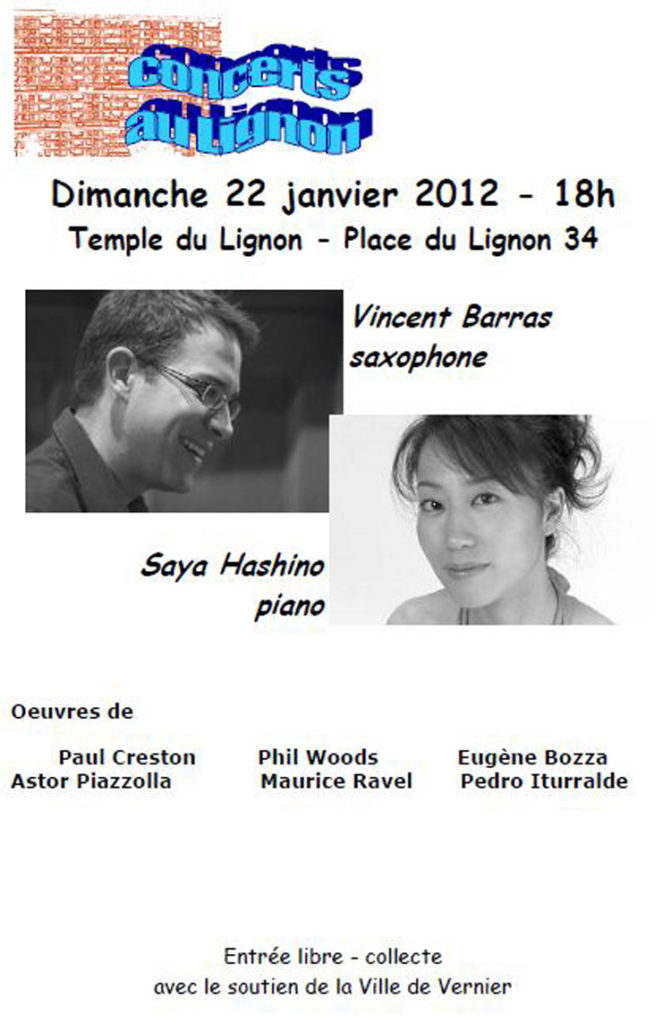 22 janvier 2012
Vincent Barras saxophone
Saya Hashino piano