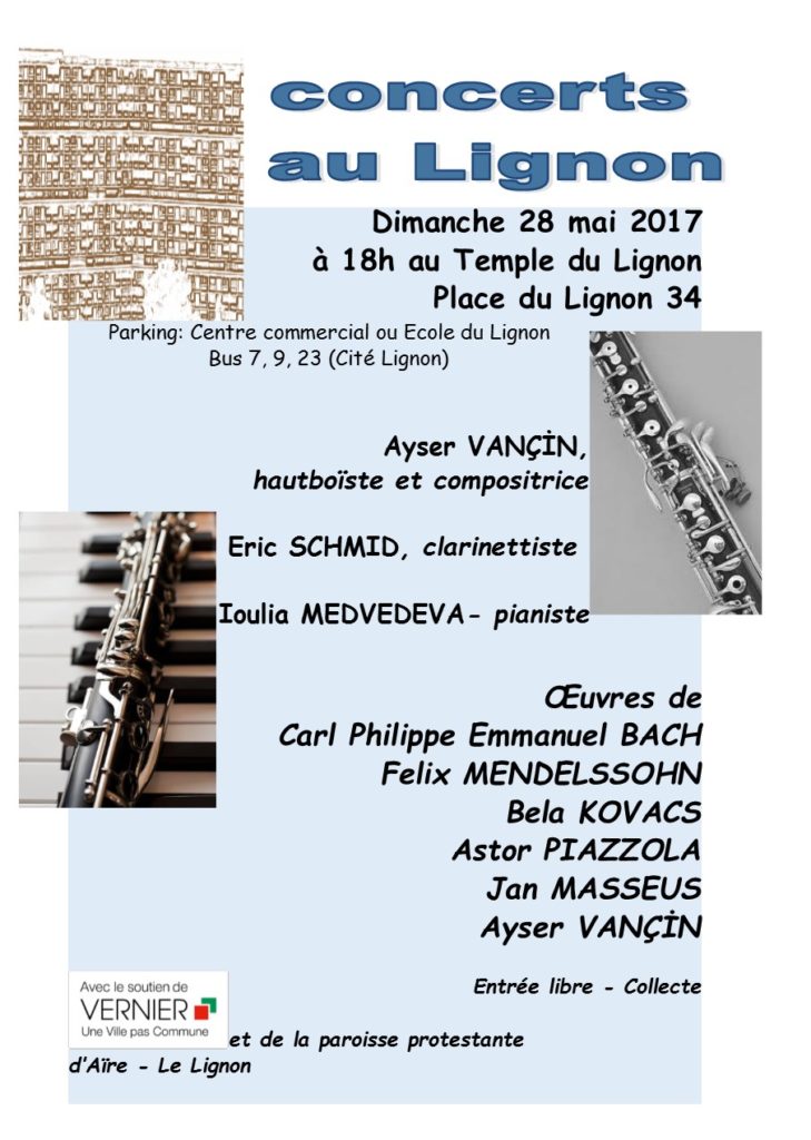 28 mai 2017
Ayser Vançin hautbois
Eric Schmid clarinette
Ioulia Medvedeva piano