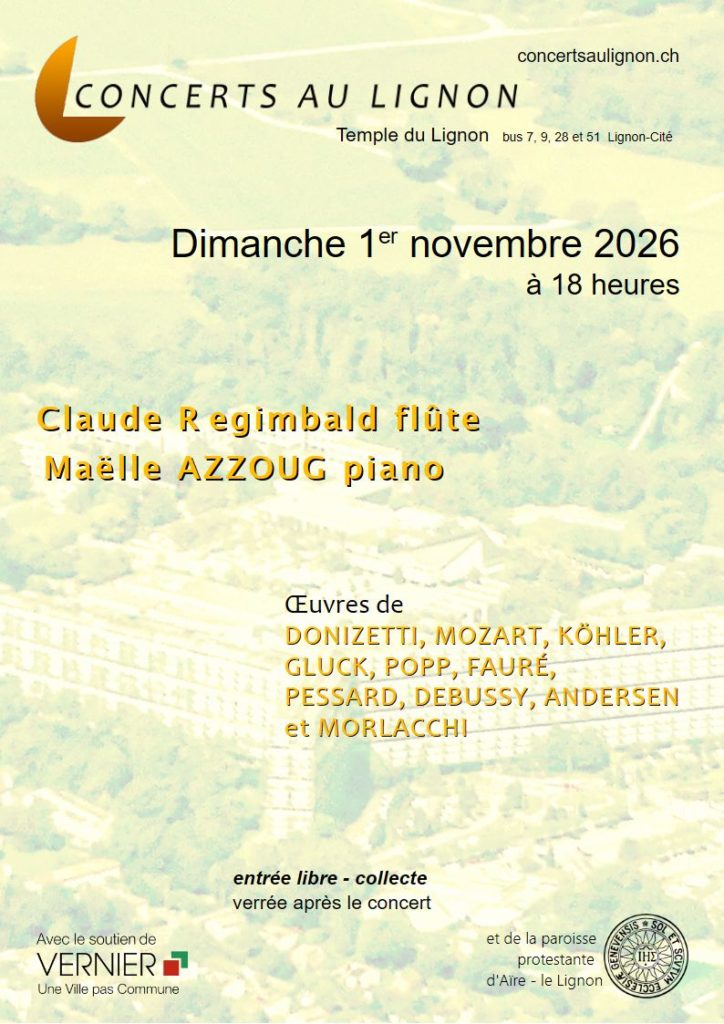 1er novembre 2026 Claude REGIMBALD, flûte, Maëlle AZZOUG piano Œuvres de : Donizetti, Mozart, Köhler, Gluck, Popp, Fauré, Pessard, Debussy, Andersen et Morlacchi